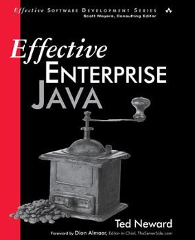 Effective Enterprise Java (Effective Software Development Series) - Book  of the Effective Software Development