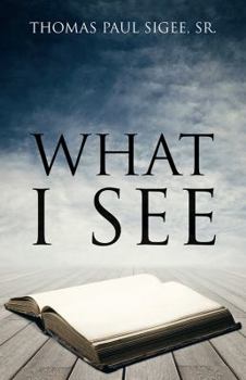 Paperback What I See Book
