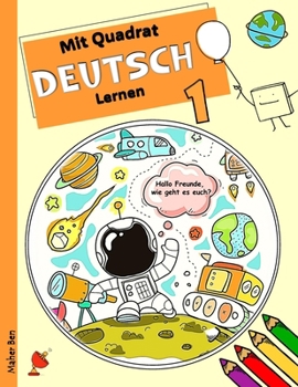 Paperback Mit Quadrat Deutsch lernen 1: Deutsch lernen mit Dialogen für Kinder [German] Book
