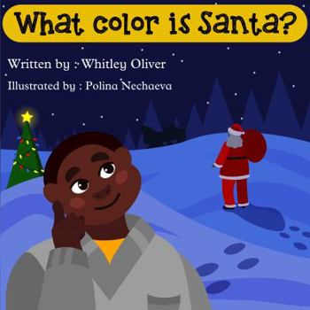 Paperback What Color is Santa? Book