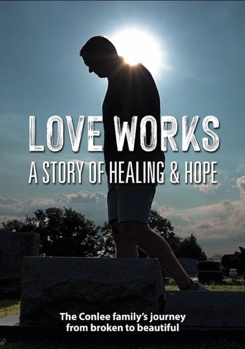 DVD Love Works: The Story of Healing & Hope Book