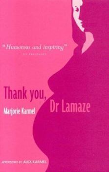 Paperback Thank You, Dr Lamaze Book