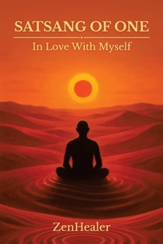 Paperback Satsang of One: In Love with Myself Book