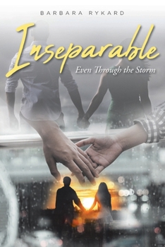 Paperback Inseparable: Even Through the Storm Book