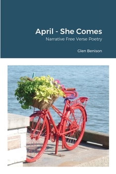 Paperback April - She Comes: Narrative / free verse poetry Book