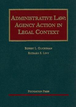 Hardcover Administrative Law: Agency Action in Legal Context Book