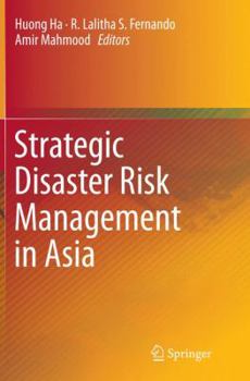 Paperback Strategic Disaster Risk Management in Asia Book