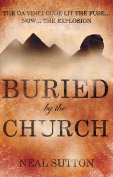 Paperback Buried by the Church. by Neal Sutton Book