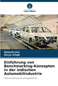 Paperback Einführung von Benchmarking-Konzepten in der indischen Automobilindustrie [German] Book