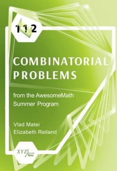 Hardcover 112 Combinatorial Problems from the AwesomeMath Summer Program Book