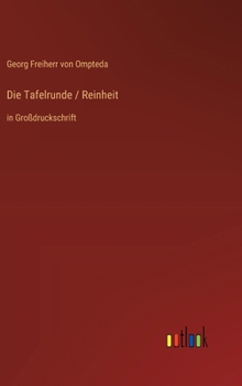 Hardcover Die Tafelrunde / Reinheit: in Großdruckschrift [German] Book