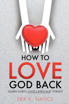 Paperback How to Love God Back Book