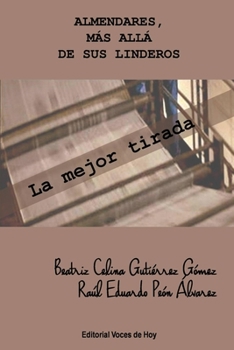 Paperback La mejor tirada: Almendares, más allá de sus linderos [Spanish] Book