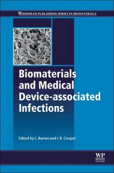 Hardcover Biomaterials and Medical Device - Associated Infections Book
