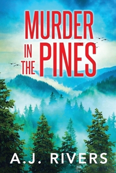 Murder in the Pines (A Detective Riley Quinn Pine Brooke Mystery)
