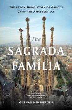 Hardcover The Sagrada Familia: Gaudí's Heaven on Earth Book
