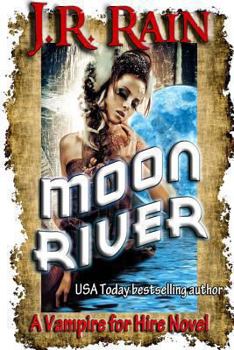 Paperback Moon River (Vampire for Hire #8) Book