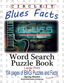 Paperback Circle It, Blues Facts, Word Search, Puzzle Book [Large Print] Book
