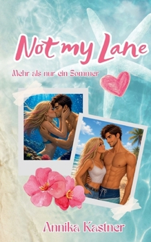 Paperback Not my Lane: Mehr als nur ein Sommer [German] Book