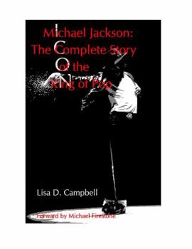 Michael Jackson: The Complete Story of the King of Pop