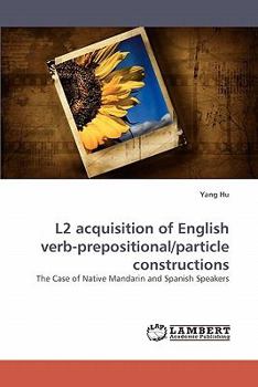 Paperback L2 Acquisition of English Verb-Prepositional/Particle Constructions Book