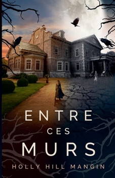 Paperback Entre ces murs [French] Book