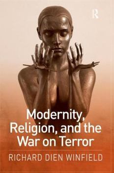 Hardcover Modernity, Religion, and the War on Terror Book