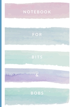 Paperback Notebook for bits & bobs: Lined Notebook Journal, 120 pages, A5 sized Book