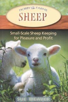 Paperback Sheep: Small-Scale Sheep Keeping for Pleasure and Profit Book