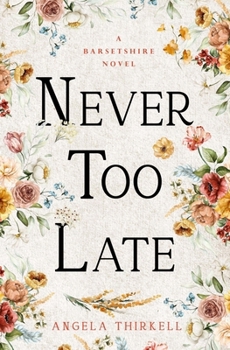 Paperback Never Too Late: Volume 25 Book