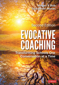 Paperback Evocative Coaching: Transforming Schools One Conversation at a Time Book