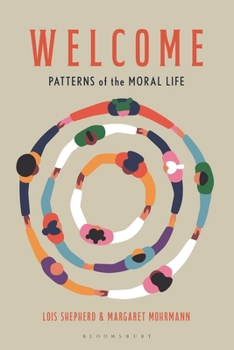 Paperback Welcome: Patterns of the Moral Life Book