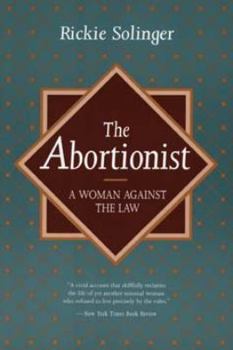 Paperback The Abortionist: A Woman Against the Law Book