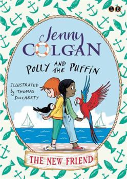 Paperback Polly and the Puffin: The New Friend: Book 3 Book