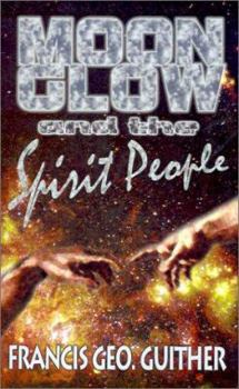Paperback Moon Glow and the Spirit People Book