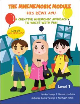 Paperback The Mnememoric Module: His Dewi Ayu: A Creative Mnemonic Approach to Write with Fun-Level 1 Book