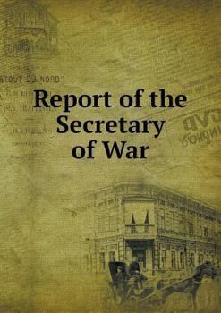 Paperback Report of the Secretary of War Book