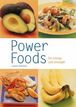 Hardcover Power Food: For Energy and Strength Book