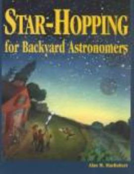 Hardcover Star-Hopping for Backyard Astronomers Book