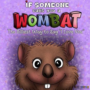 Paperback If Someone Calls You a Wombat Book