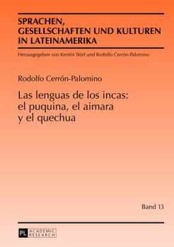 Hardcover Las lenguas de los incas: el puquina, el aimara y el quechua [Spanish] Book