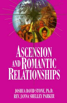 Paperback Ascension and Romantic Relationships Book