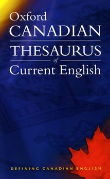 Paperback Oxford Canadian Thesaurus of Current English Book