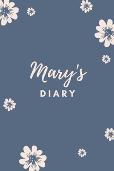 Paperback Mary's Diary: Personalized Name Gift / Diary / Journal / Notebook Book