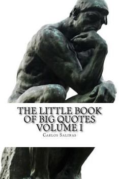 Paperback The Little Book of Big Quotes: Volume I Book