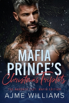 Mafia Prince's Christmas Triplets (The Naughty List: Mafia Edition)
