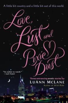 Paperback Love, Lust and Pixie Dust Book