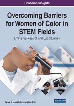 Paperback Overcoming Barriers for Women of Color in STEM Fields: Emerging Research and Opportunities Book