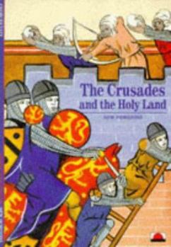 Paperback The Crusades and the Holy Land (New Horizons) /anglais Book