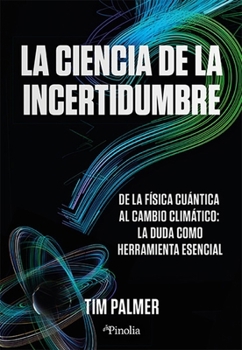 Paperback La Ciencia de la Incertidumbre [Spanish] Book